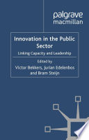 Innovation in the Public Sector : Linking Capacity and Leadership /