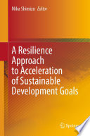 A Resilience Approach to Acceleration of Sustainable Development Goals /