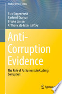 Anti-Corruption Evidence : The Role of Parliaments in Curbing Corruption /