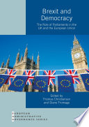 Brexit and Democracy : The Role of Parliaments in the UK and the European Union /