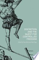 Discretion and the Quest for Controlled Freedom  /