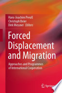 Forced Displacement and Migration : Approaches and Programmes of International Cooperation /