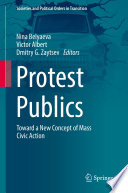 Protest Publics : Toward a New Concept of Mass Civic Action /