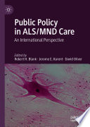 Public Policy in ALS/MND Care : An International Perspective /