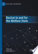 Racism in and for the Welfare State /