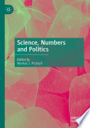 Science, Numbers and Politics /