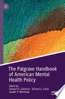 The Palgrave Handbook of American Mental Health Policy /