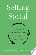 Selling social : procurement, purchasing, and social enterprises /