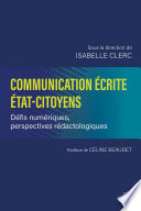 Communication écrite État-Citoyens : Défis Numériques, Perspectives Rédactologiques /