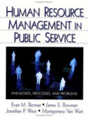 Human resource management in public service : paradoxes, processes, and problems /