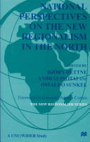 National perspectives on the new regionalism in the north /