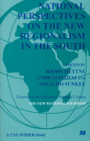 National perspectives on the new regionalism in the south /
