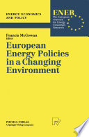 European energy policies in a changing environment /