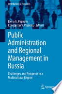 Public Administration and Regional Management in Russia : Challenges and Prospects in a Multicultural Region /