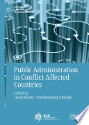 Public Administration in Conflict Affected Countries /