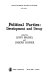 Political parties : development and decay /