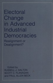 Electoral change in advanced industrial democracies : realignment or dealignment? /