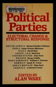 Political parties : electoral change and structural response /