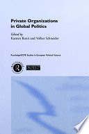 Private organizations in global politics /