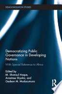 Democratizing public governance in developing nations : with special reference to Africa /