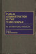 Public administration in the Third World : an international handbook /