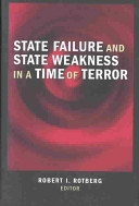 State failure and state weakness in a time of terror /