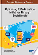 Optimizing E-participation initiatives through social media /