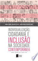 Individualização, cidadania e inclusão na sociedade contemporânea : uma análise teórica.