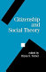 Citizenship and social theory /