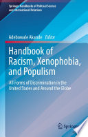 Handbook of Racism, Xenophobia, and Populism : All Forms of Discrimination in the United States and Around the Globe /