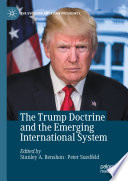The Trump Doctrine and the Emerging International System /