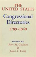 The United States Congressional Directories, 1789-1840 /