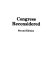 Congress reconsidered /