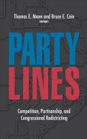 Party lines : competition, partisanship, and congressional redistricting /