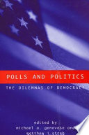 Polls and politics : the dilemmas of democracy /