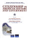 Citizenship in American history and government.