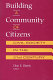 Building a community of citizens : civil society in the 21st century /