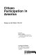 Citizen participation in America : essays on the state of the art /