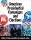 American presidential campaigns and elections /