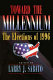 Toward the millennium : the elections of 1996 /