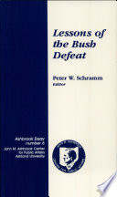 Lessons of the Bush defeat /