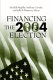 Financing the 2004 election /