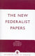The New Federalist papers /