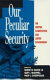Our peculiar security : the written Constitution and limited government /