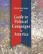 Guide to political campaigns in America /