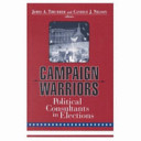 Campaign warriors : the role of political consultants in elections /