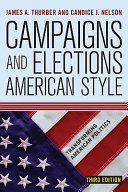 Campaigns and elections American style /