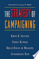 The strategy of campaigning : lessons from Ronald Reagan and Boris Yeltsin /