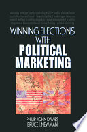 Winning elections with political marketing /