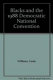 Blacks and the 1988 Democratic National Convention.